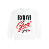 Hey Lady💋™ “Room to Grow” Sweatshirt