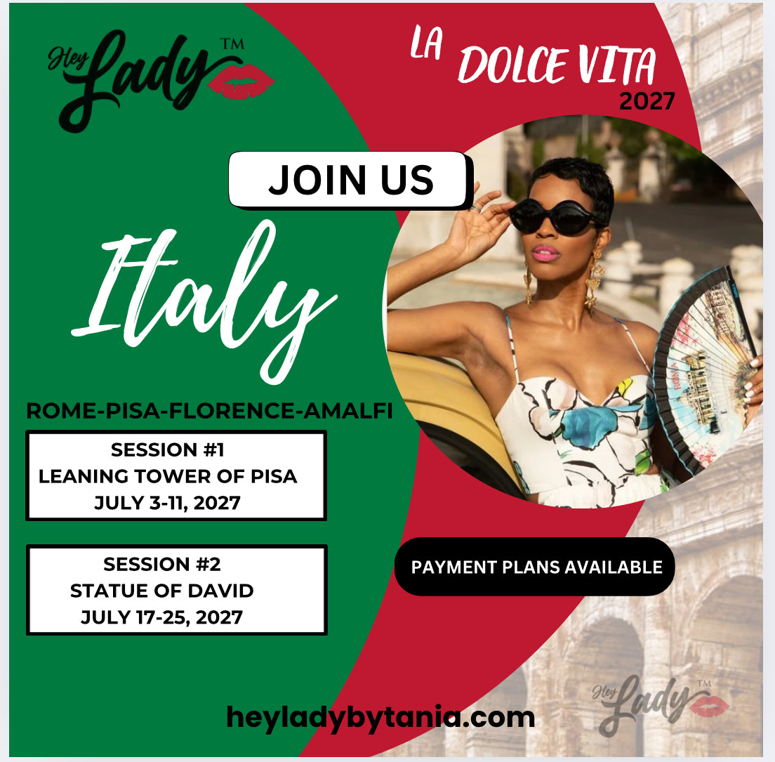 Hey Lady💋™ - "La Dolce Vita" 2027-ROME | FLORENCE | AMALFI COAST-Deposit # 1 of 12