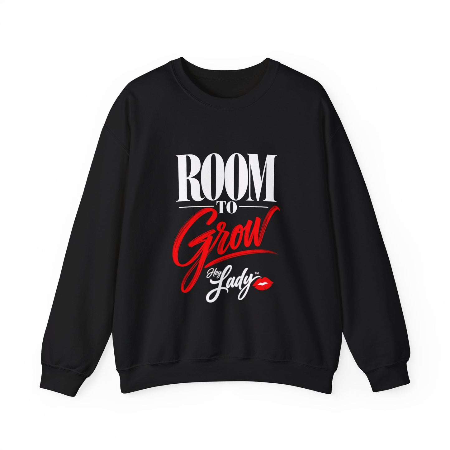 Hey Lady💋™ “Room to Grow” Sweatshirt!