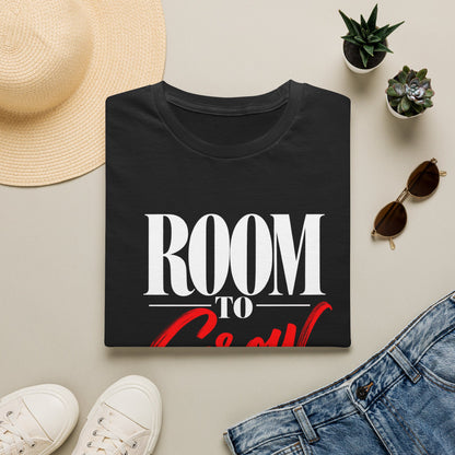 Hey Lady💋™ " Room to Grow T-shirt