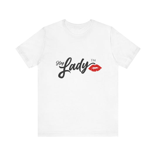 Hey Lady💋™ Favorite Short Sleeve T-shirt