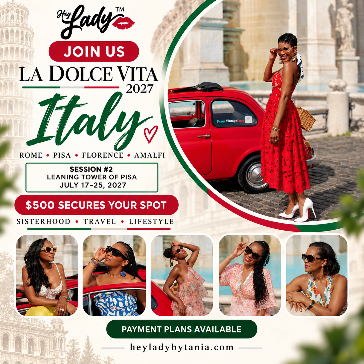 Hey Lady💋™ - "La Dolce Vita" 2027 -ROME | FLORENCE | AMALFI COAST-SESSION # 1 is UNAVAILABLE!